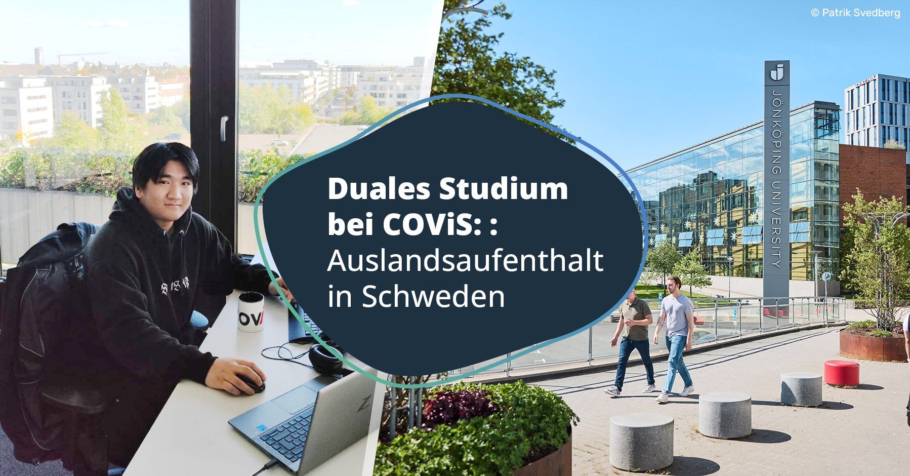 Duales Studium bei COViS: Auslandsaufenthalt in Schweden